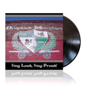 Sing Loud, Sing Proud! | Black Vinyl